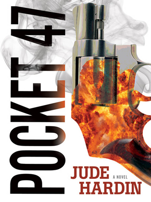 Title details for Pocket-47 by Jude Hardin - Available